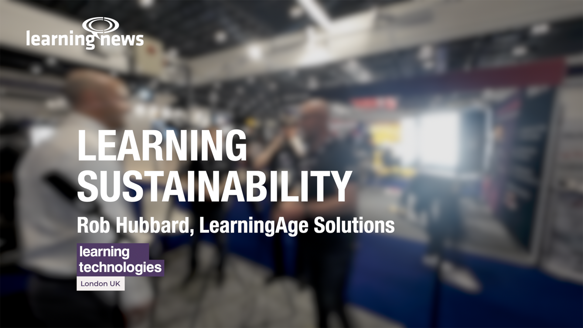Rob Hubbard, Learning Sustainability, at LT2025